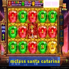 mclass santa catarina